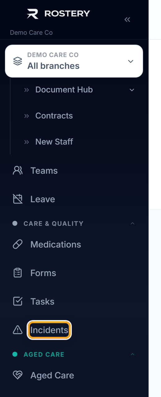 Staff Incidents, step 1